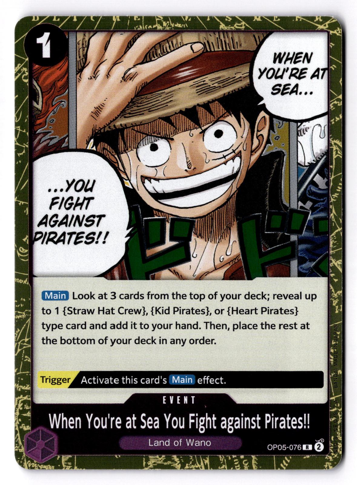 When You're at Sea You Fight against Pirates!! OP05-076 One Piece Foil NM